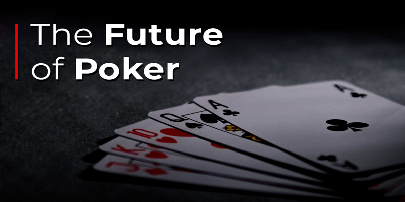 What's the Future of Poker